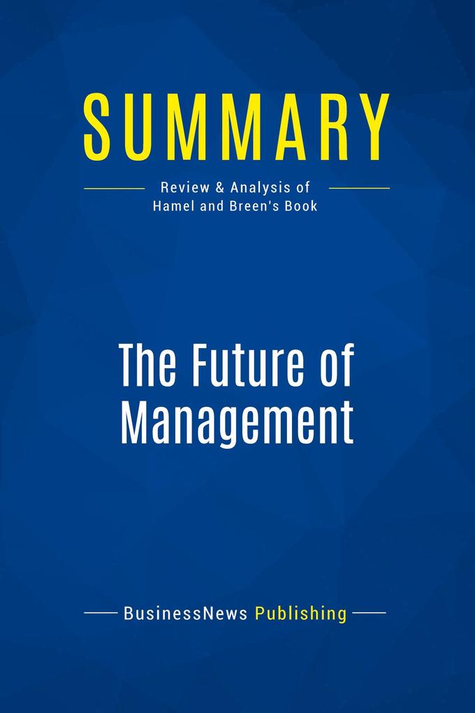 Summary: The Future of Management