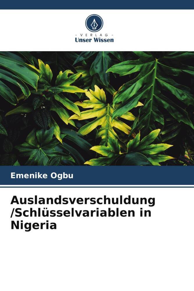 Auslandsverschuldung /Schlüsselvariablen in Nigeria