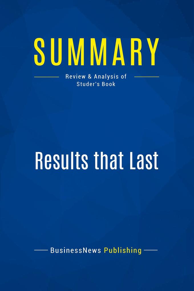 Summary: Results that Last
