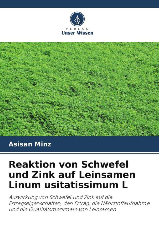 Reaktion von Schwefel und Zink auf Leinsamen Linum usitatissimum L