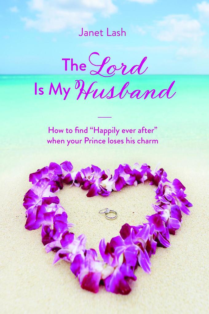 The Lord Is My Husband