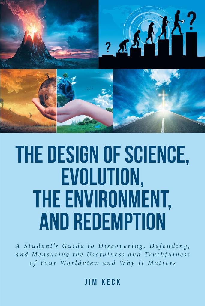 The  of Science Evolution the Environment and Redemption