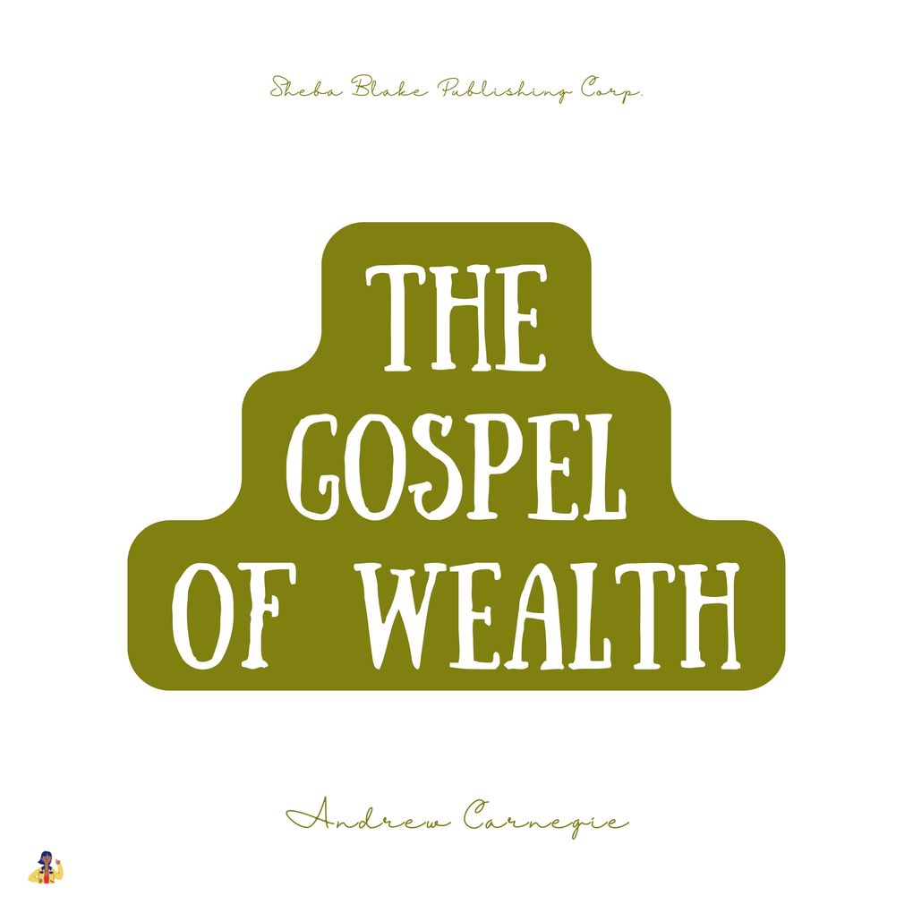 The Gospel of Wealth