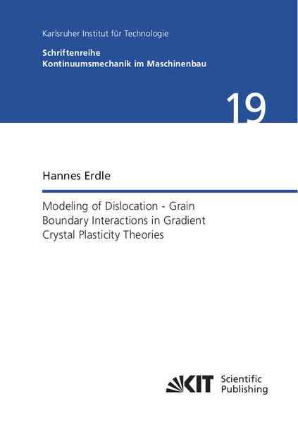 Modeling of Dislocation - Grain Boundary Interactions in Gradient Crystal Plasticity Theories