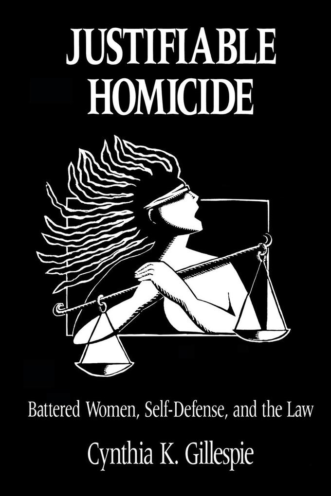 JUSTIFIABLE HOMICIDE