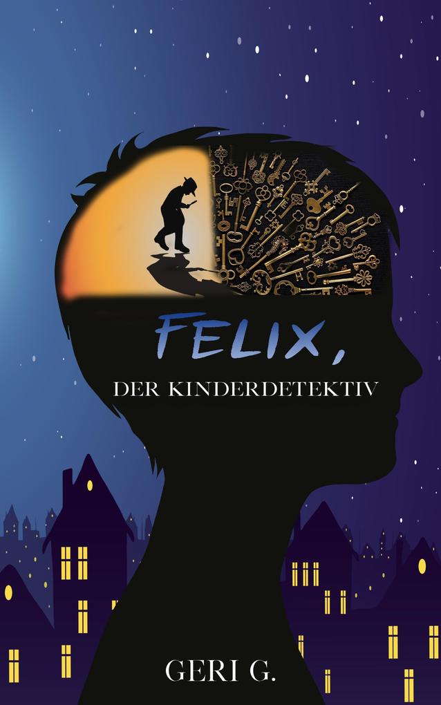 Felix der Kinderdetektiv