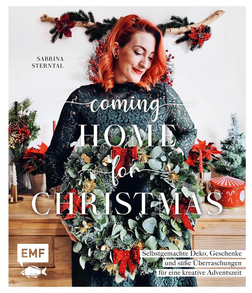 Coming home for Christmas - Selbstgemachte Deko Geschenke und süße Überraschungen für eine kreative Adventszeit