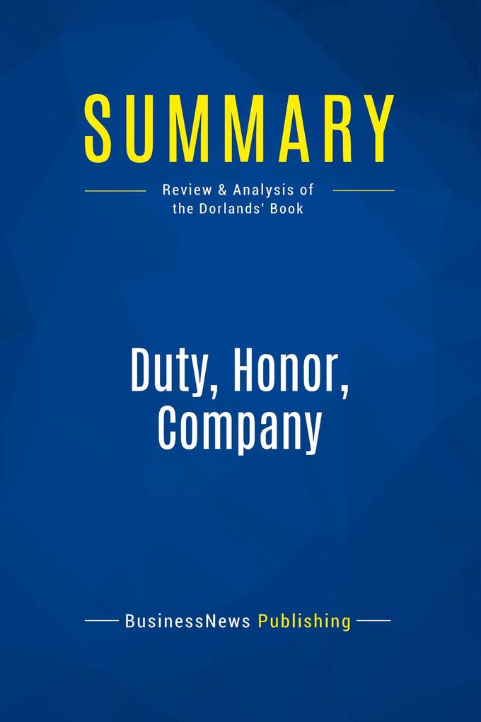 Summary: Duty Honor Company