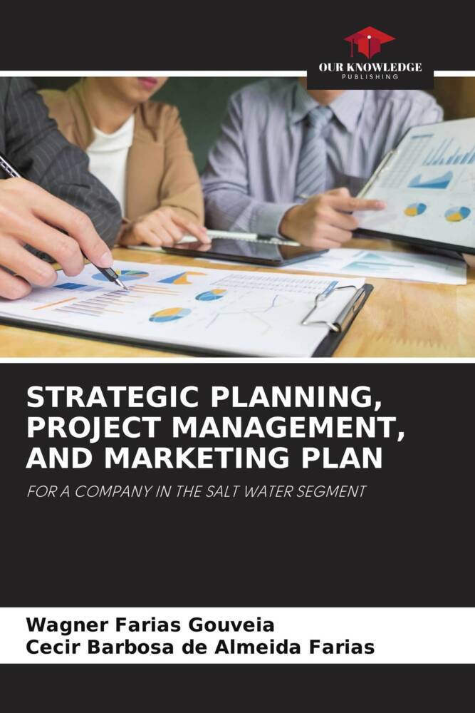 STRATEGIC PLANNING PROJECT MANAGEMENT AND MARKETING PLAN