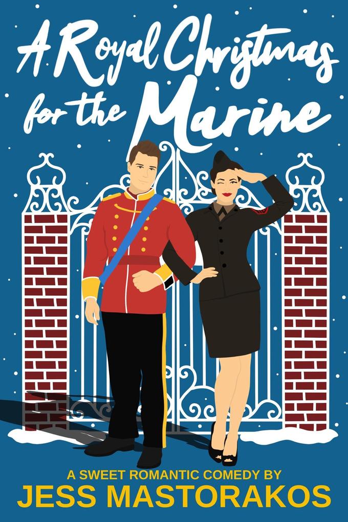 A Royal Christmas for the Marine (First Comes Love #4)
