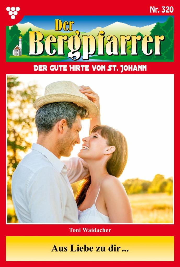 Aus Liebe zu dir ...