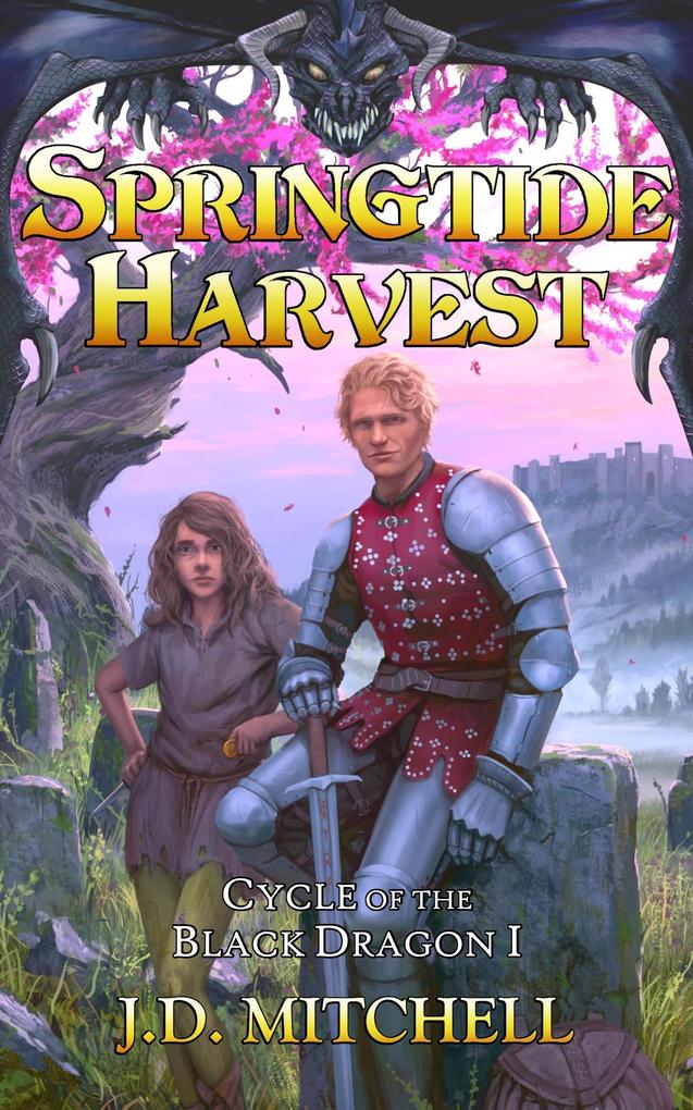 Springtide Harvest (Cycle of the Black Dragon #1)
