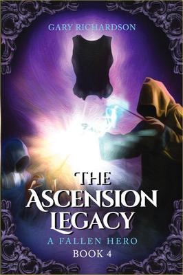 The Ascension Legacy - Book 4