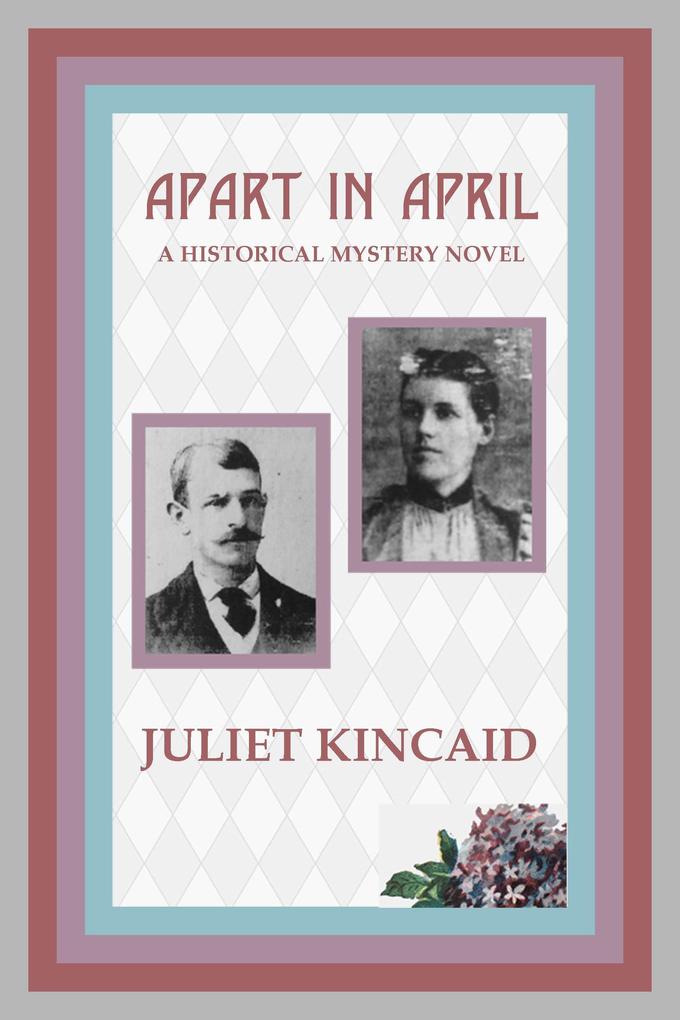 Apart in April a Historical Mystery Novel (The Calendar Mysteries #5)