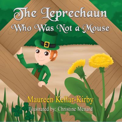 The Leprechaun Who Was Not A Mouse