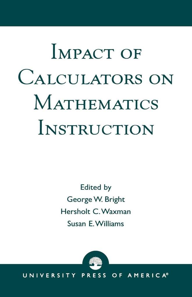Impact of Calculators on Mathematics Instruction