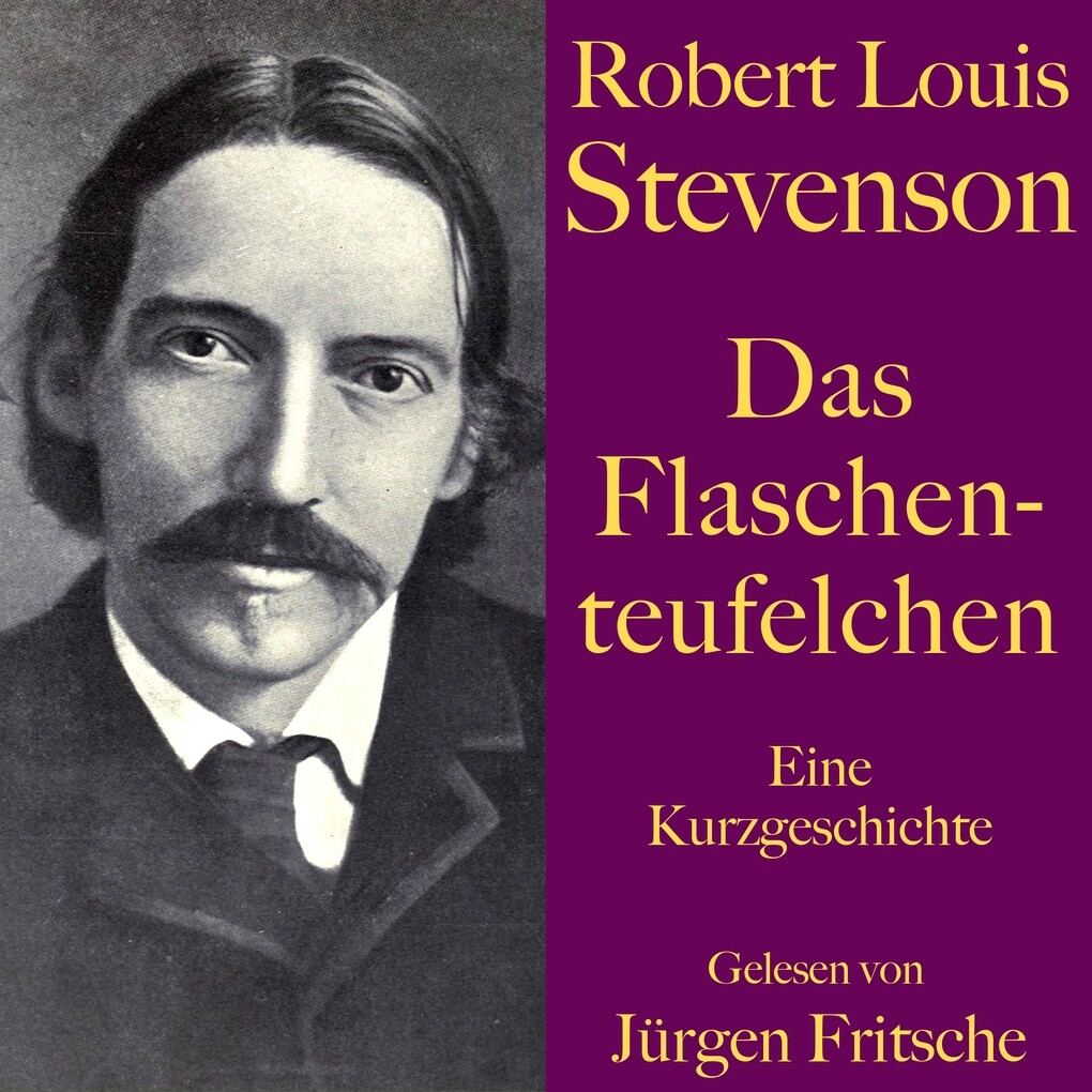 Robert Louis Stevenson: Das Flaschenteufelchen