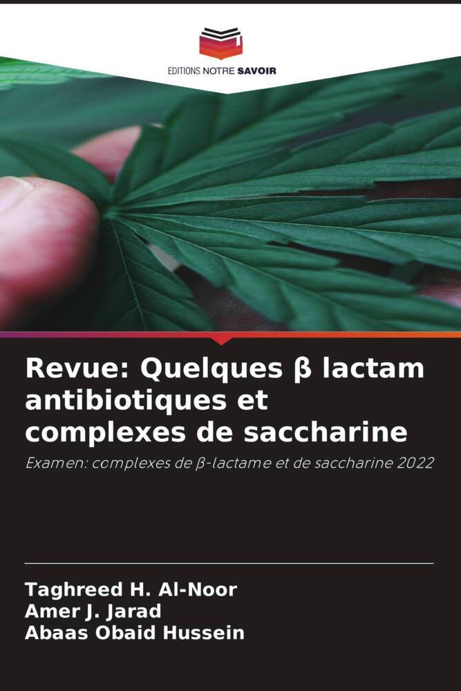 Revue: Quelques beta lactam antibiotiques et complexes de saccharine