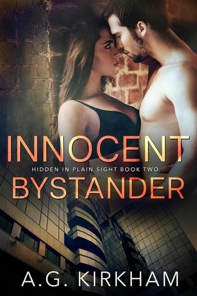 Innocent Bystander (Hidden In Plain Sight #2)