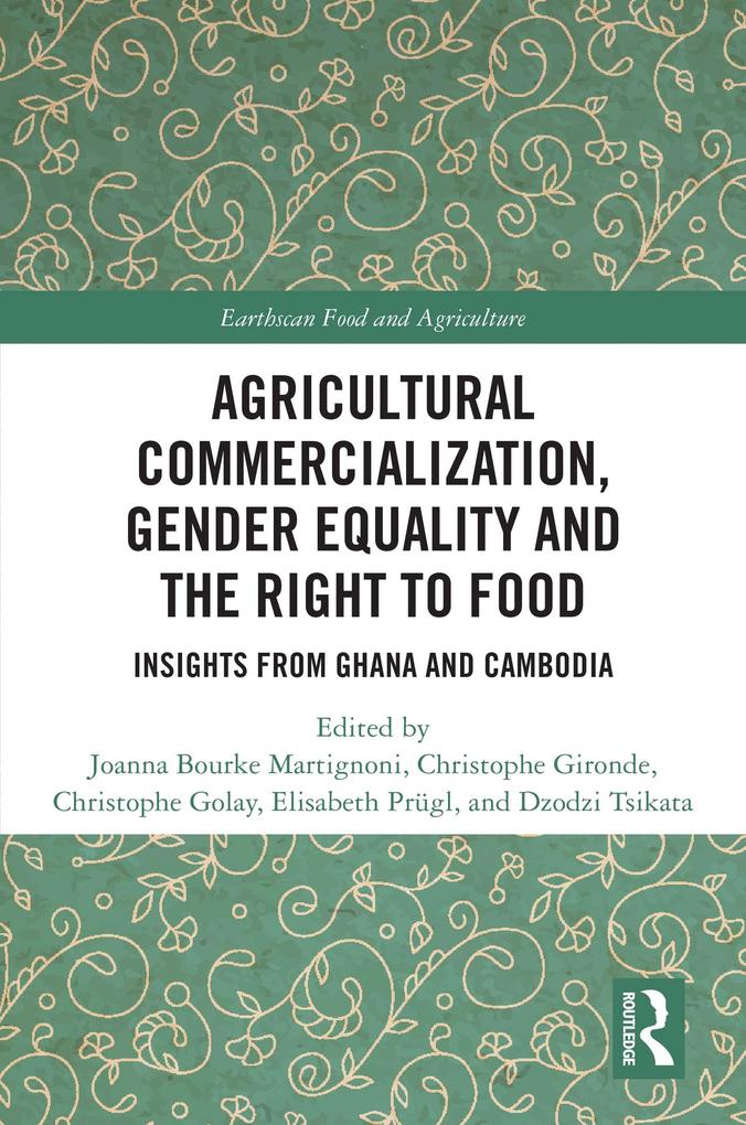 Agricultural Commercialization Gender Equality and the Right to Food