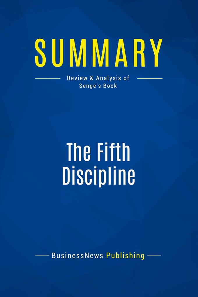 Summary: The Fifth Discipline