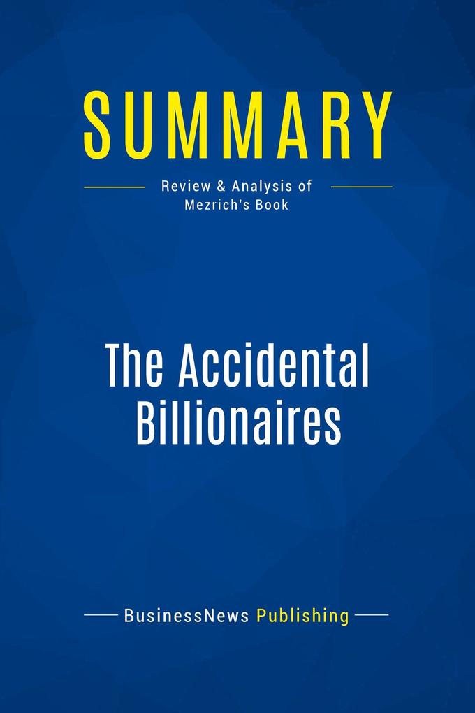Summary: The Accidental Billionaires