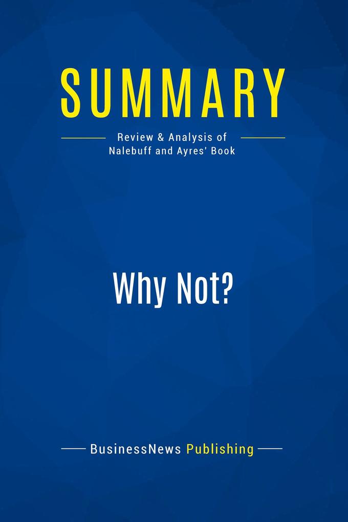 Summary: Why Not?