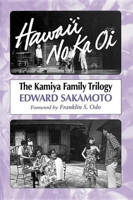 Hawai‘i No Ka Oi: The Kamiya Family Trilogy