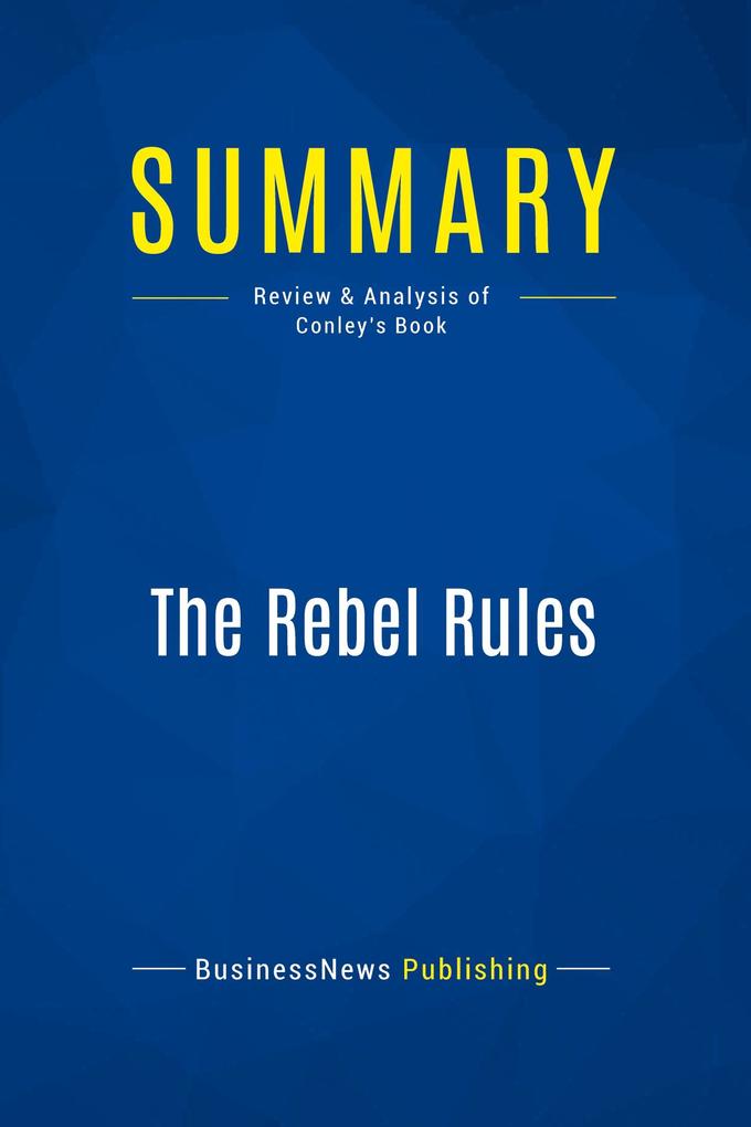 Summary: The Rebel Rules