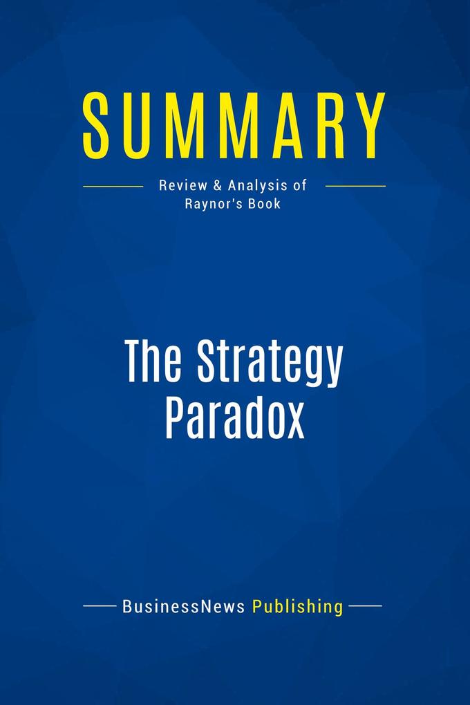 Summary: The Strategy Paradox