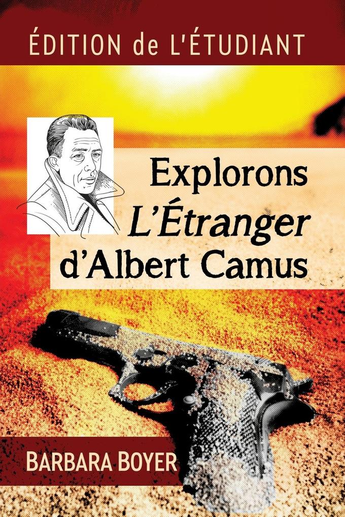 Explorons L‘Etranger d‘Albert Camus