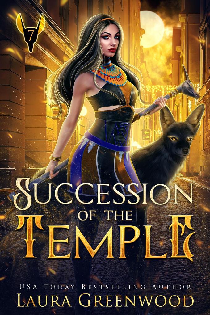Succession Of The Temple (The Apprentice Of Anubis #7)
