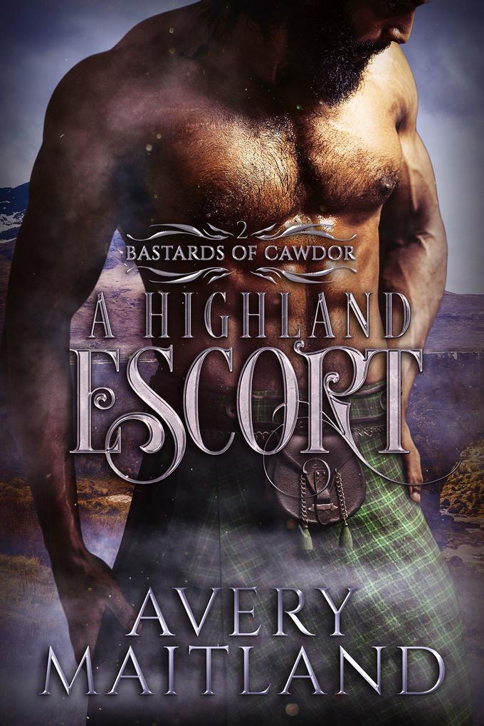 A Highland Escort: A Medieval Highland Romance (Bastards of Cawdor #2)