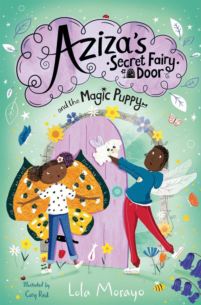 Aziza‘s Secret Fairy Door and the Magic Puppy