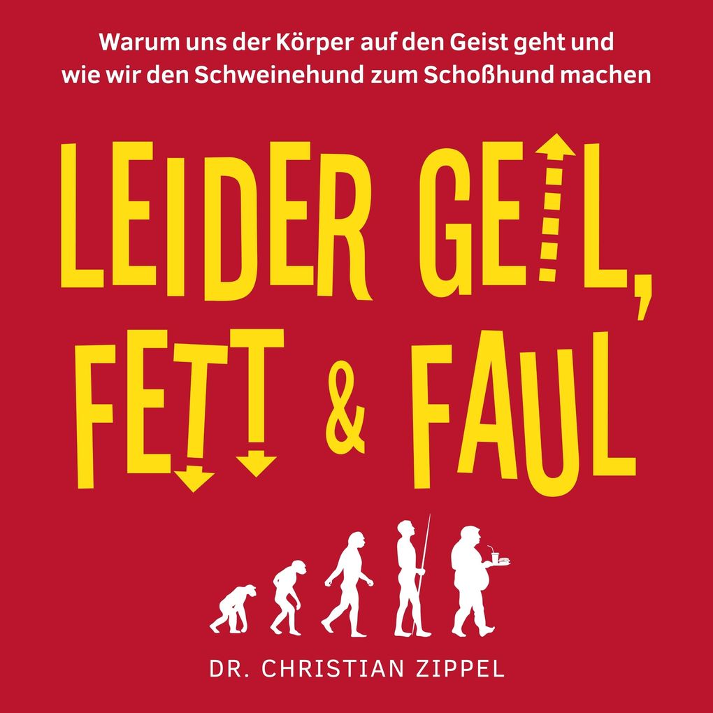 Leider geil fett & faul
