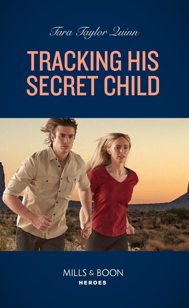 Tracking His Secret Child (Sierra‘s Web Book 5) (Mills & Boon Heroes)