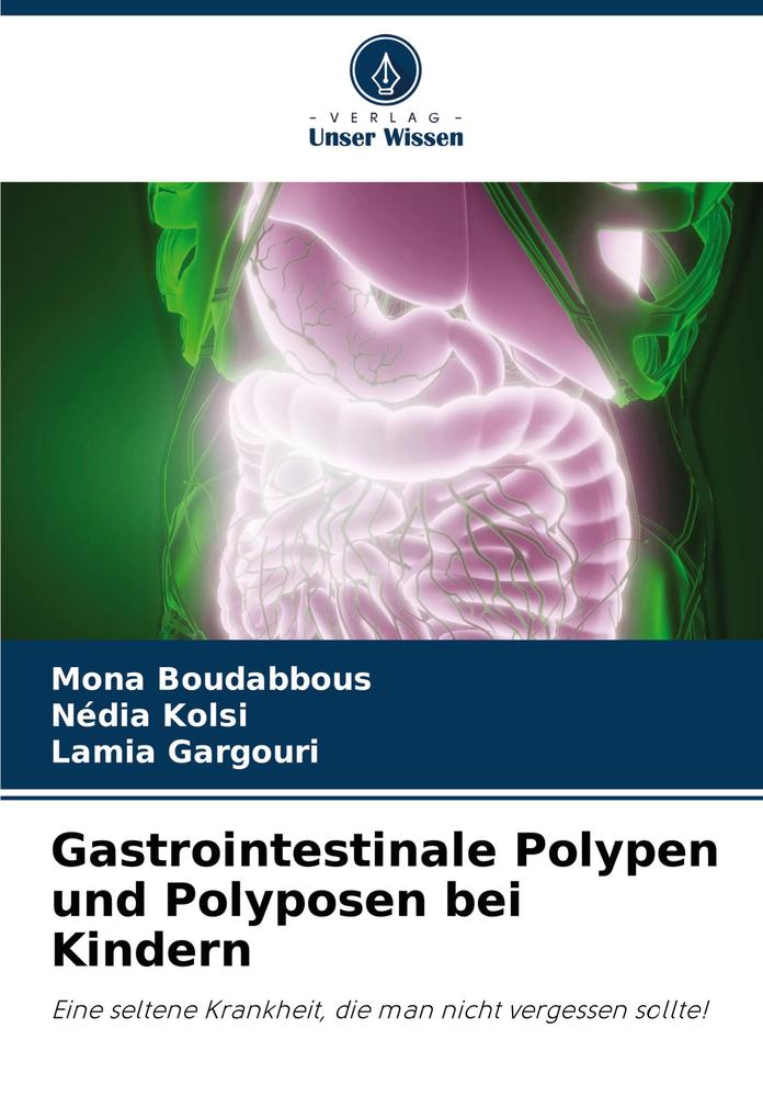 Gastrointestinale Polypen und Polyposen bei Kindern