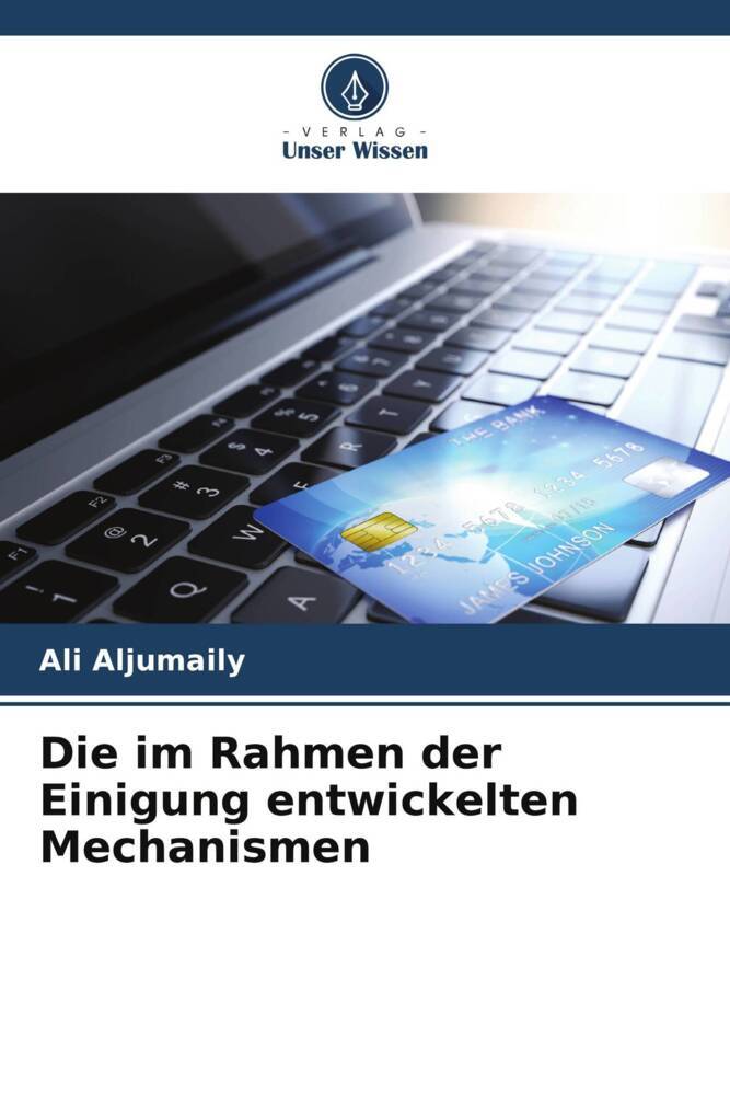 Die im Rahmen der Einigung entwickelten Mechanismen