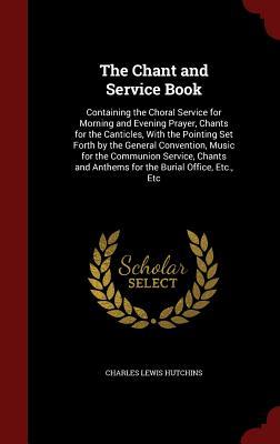 The Chant and Service Book