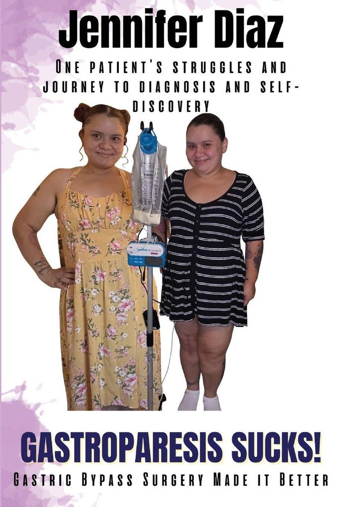 Gastroparesis Sucks!
