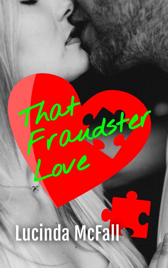 That Fraudster Love (Tangled Web #1)