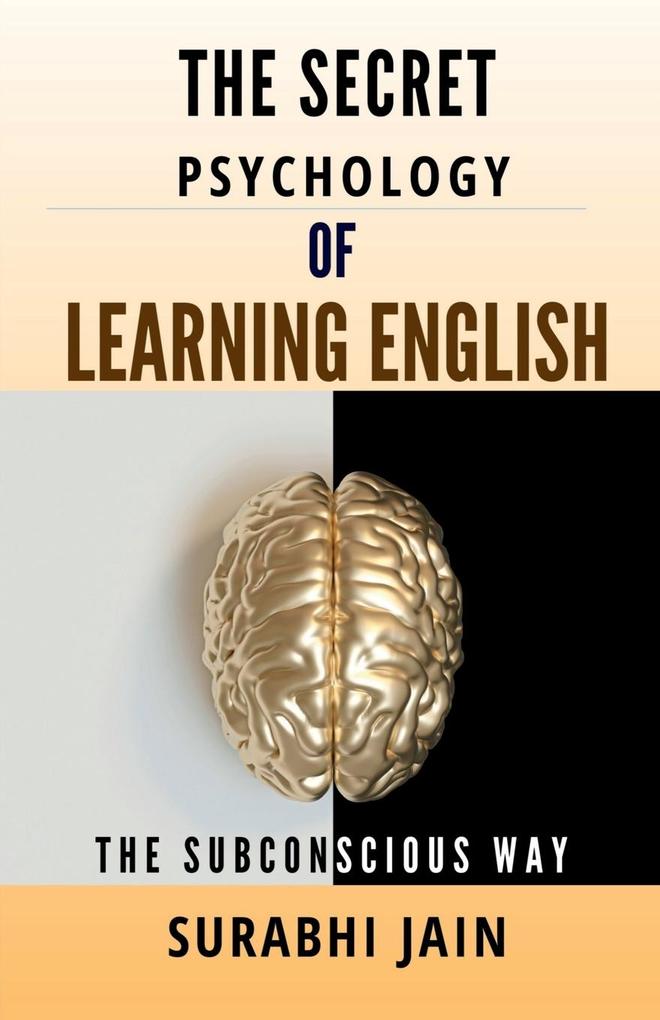 The Secret Psychology of Learning English