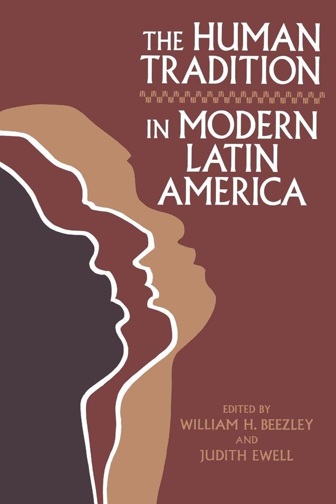 Human Tradition in Modern Latin America