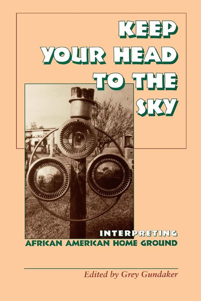 Keep Your Head to the Sky
