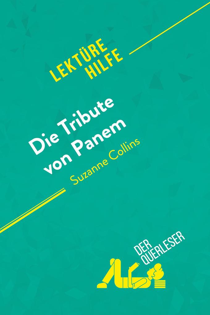 Die Tribute von Panem von Suzanne Collins (Lektürehilfe)