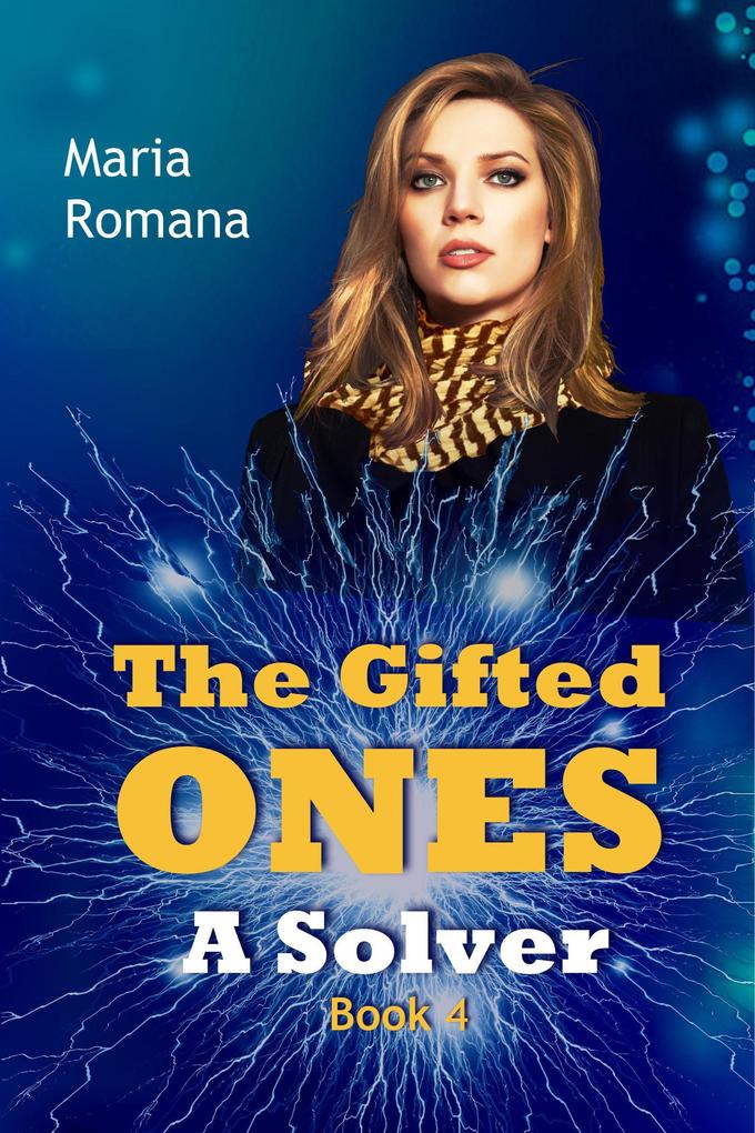 The Gifted Ones: A Solver (Book 4)
