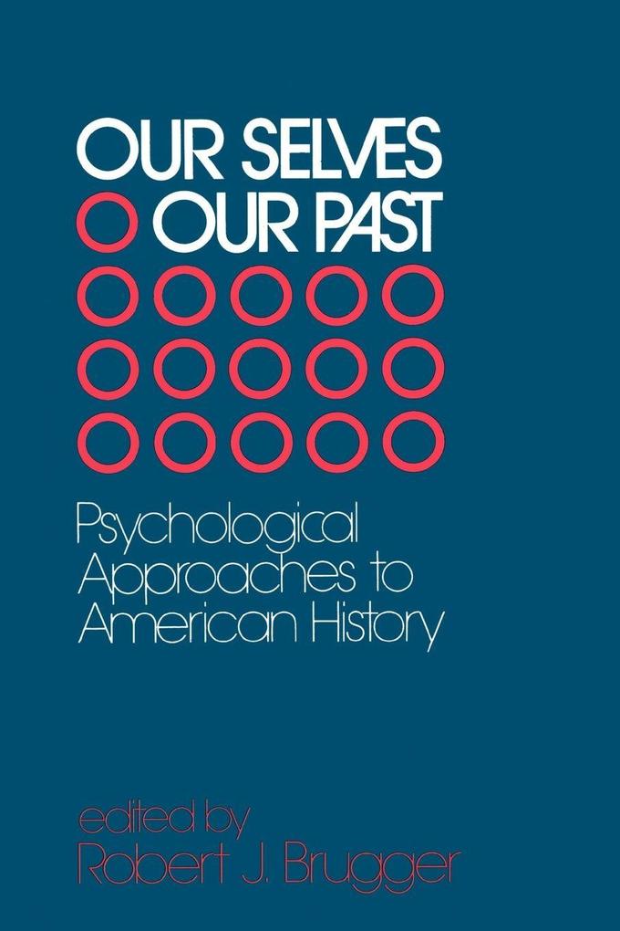 Our Selves/Our Past
