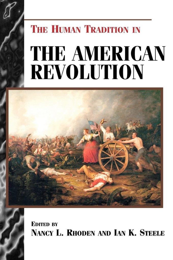 Human Tradition in the American Revolution