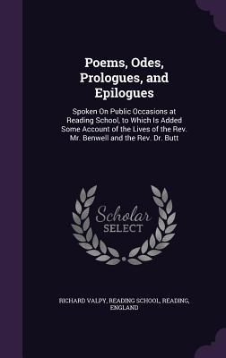 Poems Odes Prologues and Epilogues
