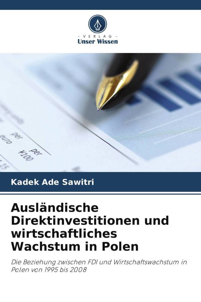 Ausländische Direktinvestitionen und wirtschaftliches Wachstum in Polen